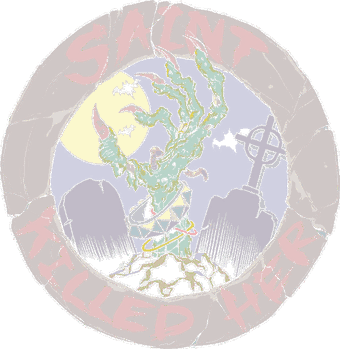 Saint Killed Her